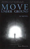 "Move Under Ground," by Nick Mamatas